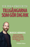 Den enkla v&auml;gen hitta tillg&aring;ngarna som g&ouml;r dig rik