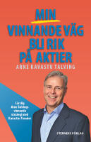 Min vinnande v&auml;g bli rik p&aring; aktier