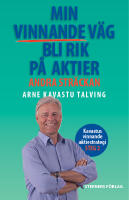 Min vinnande v&auml;g bli rik p&aring; aktier : Andra str&auml;ckan