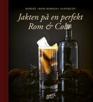Jakten p&aring; en perfekt Rom & Cola