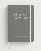 Planera & reflektera : livskalender f&ouml;r ambiti&ouml;sa