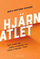 Hj&auml;rnatlet : t&auml;nk smartare, jobba snabbare och bygg starkare team