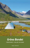 Gr&ouml;na Bandet : f&auml;rdv&auml;gar i fj&auml;llen, en guide