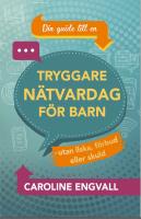 Tryggare n&auml;tvardag f&ouml;r barn