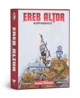 Ereb Altor. Kopparhavet : ett tillbeh&ouml;r till Drakar och demoner