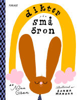 Dikter f&ouml;r sm&aring; &ouml;ron