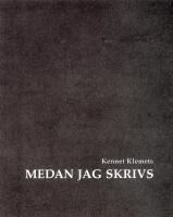 Medan jag skrivs