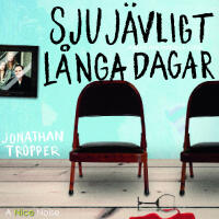 Sju j&auml;vligt l&aring;nga dagar