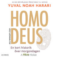 Homo Deus : en kort historik &ouml;ver morgondagen