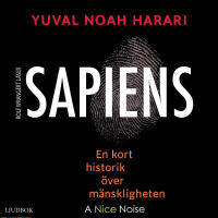 Sapiens : en kort historik &ouml;ver m&auml;nskligheten