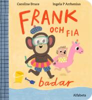 Frank och Fia badar