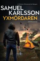 Yxm&ouml;rdaren