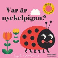 Var &auml;r nyckelpigan?