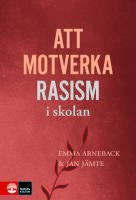 Att motverka rasism i skolan