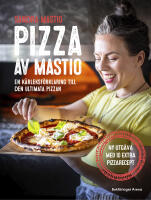 Pizza av Mastio : en k&auml;rleksf&ouml;rklaring till den ultimata pizzan