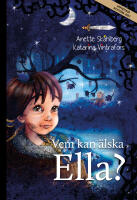 Vem kan &auml;lska Ella?