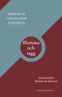 Blomma och tagg. F&ouml;rs&ouml;k mellan filosofi och litteratur