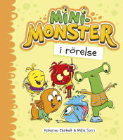 Minimonster i r&ouml;relse