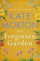 Forgotten Garden: An Enchanting Family Mystery from the Number One Bestselling Author