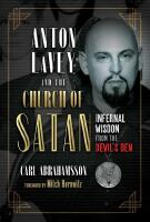 Anton Lavey And The Church Of Satan