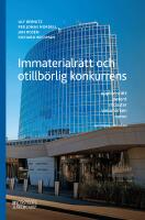 Immaterialr&auml;tt och otillb&ouml;rlig konkurrens : upphovsr&auml;tt - patent - m&ouml;nster