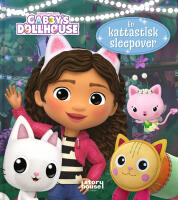 Gabbys docksk&aring;p : en kattastisk sleepover