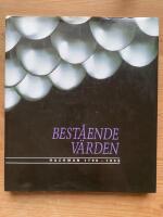 Best&aring;ende v&auml;rden : Hackman 1790-1990