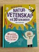 Naturvetenskap p&aring; 30 sekunder