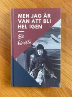 Men jag &auml;r van att bli hel igen