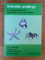 Svenska sm&aring;kryp : en best&auml;mningsbok till ryggradsl&ouml;sa djur utom insekter
