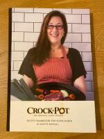 Crock-pot, the original slow cooker : recept omarbetade f&ouml;r slow cooker