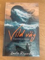 Vild v&auml;g &ndash; en sann ber&auml;ttelse om or&auml;dd k&auml;rlek