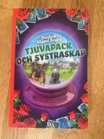 Tjuvapack och systraskap