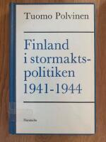 Finland i stormaktspolitiken 1941-1944
