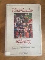V&auml;sterlandets uppg&aring;ng : Europas ekonomiska historia 900-1700