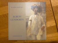 Egron Lundgren : en m&aring;lares anteckningar