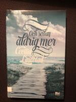 Och sedan aldrig mer