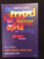 N&auml;r ingen ser dig