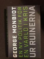 Ur ruinerna: En ny politik f&ouml;r en v&auml;rld i kris