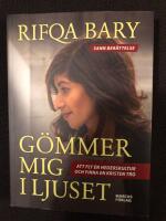 G&ouml;mmer mig i ljuset