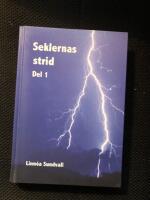 Seklernas strid - Del 1