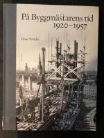 P&aring; byggm&auml;starens tid 1920-1957