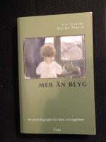 Mer &auml;n blyg : om social &auml;ngslighet hos barn och ungdomar