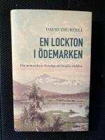 En lockton i &ouml;demarken : om m&auml;nniskans f&ouml;rm&aring;ga att besj&auml;la v&auml;rlden