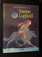 Sampo Lappelill : en saga fr&aring;n finska Lappland