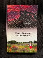 En reva hade n&auml;tet : och d&auml;r slank jag ut