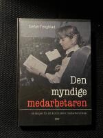 Den myndige medarbetaren - strategier f&ouml;r ett konstruktivt medarbetarskap