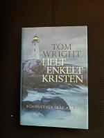 Helt enkelt kristen : f&ouml;rnuftiga sk&auml;l att tro