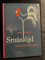 Sm&aring;sl&ouml;jd med arbets&ouml;vningar