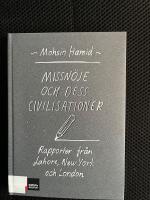 Missn&ouml;je och dess civilisationer : rapporter fr&aring;n Lahore, New York och London